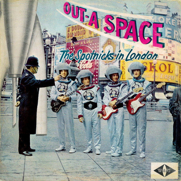 Out-A Space (The Spotnicks In London)
