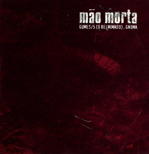 Gumes/5 (O Rei Mimado) / Gnoma