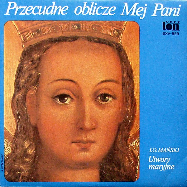 Przecudne Oblicze Mej Pani 