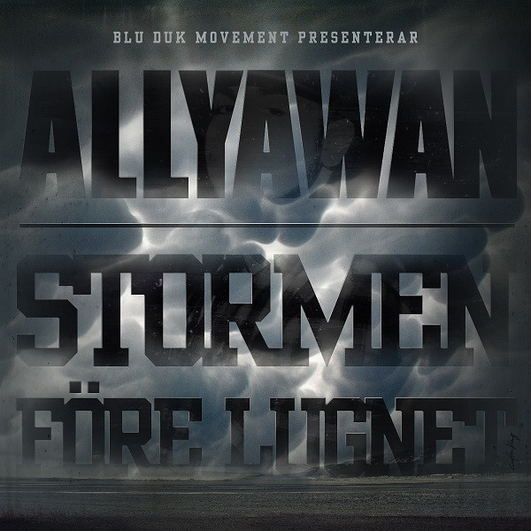 Stormen Före Lugnet (Mixtape)