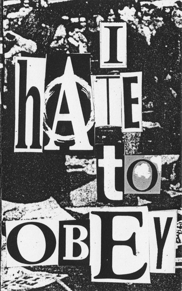 I Hate To Obey