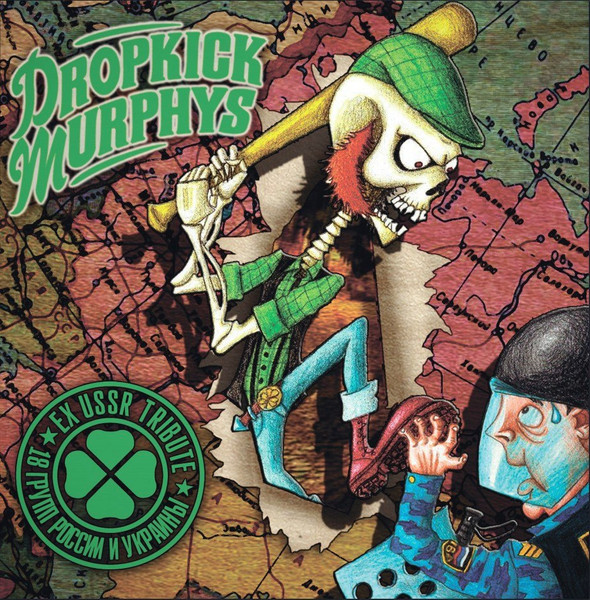Ex-USSR Tribute To Dropkick Murphys