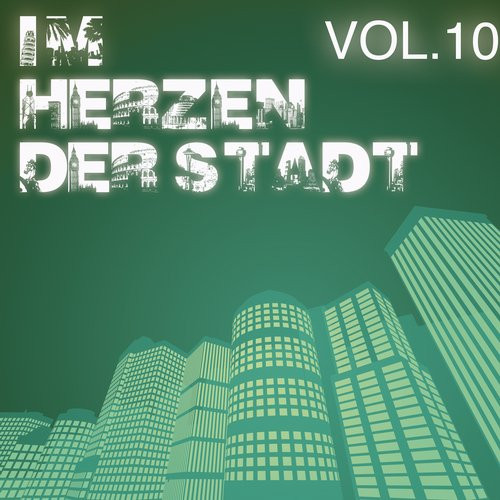 Im Herzen Der Stadt, Vol. 10
