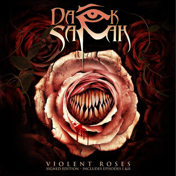 Violent Roses (Signed Edition - Includes Episodes I & II)