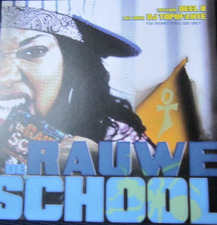 De Rauwe School Mixtape Deel II