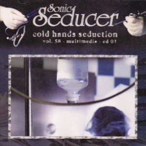 Sonic Seducer Cold Hands Seduction Vol. 58