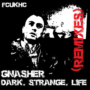 Dark, Strange, Life! (Remixes)