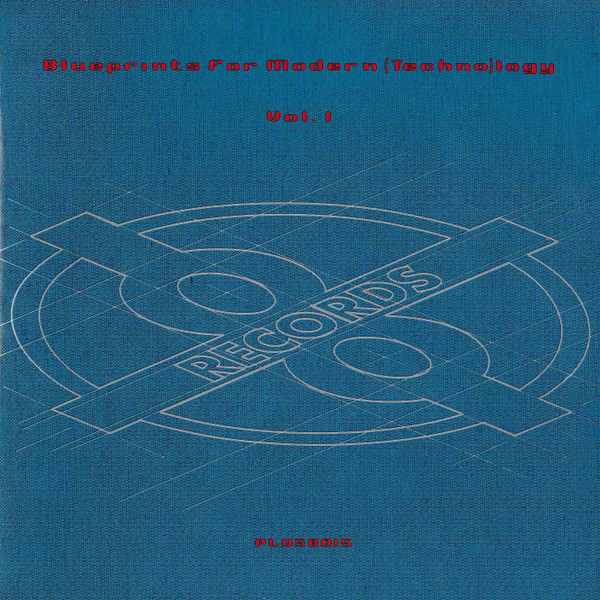 Blueprints For Modern (Techno)logy Vol. 1