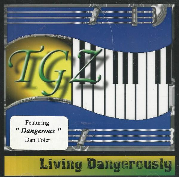 Living Dangerously