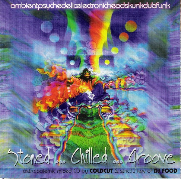 Stoned ... Chilled ... Groove