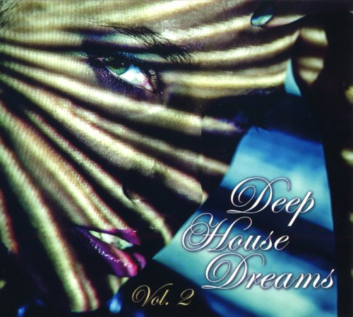 Deep House Dreams Vol. 2
