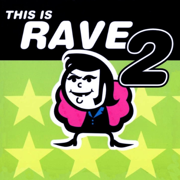 This Is Rave 2