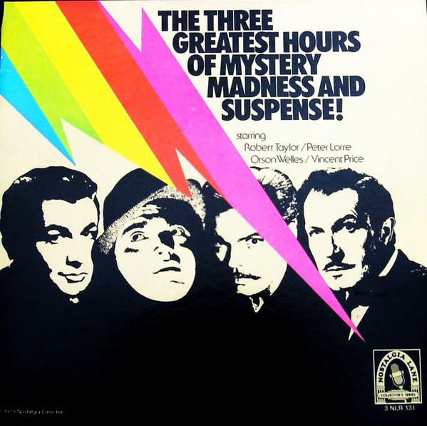 The Three Greatest Hours Of Mystery, Madness And Suspense!