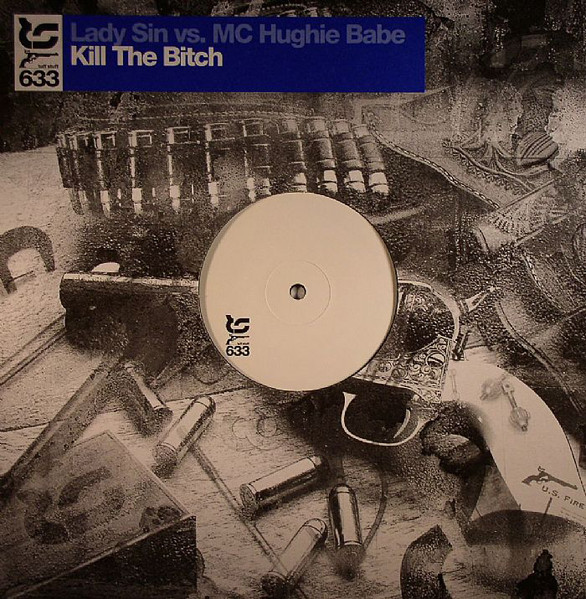 Kill The Bitch