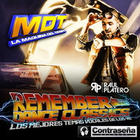 MDT - La Maquina Del Tiempo - Remember Dance Classics