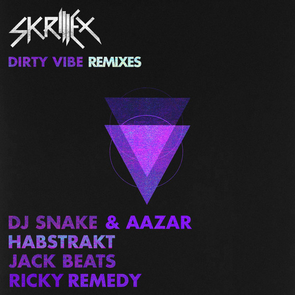 Dirty Vibe (Remixes) 