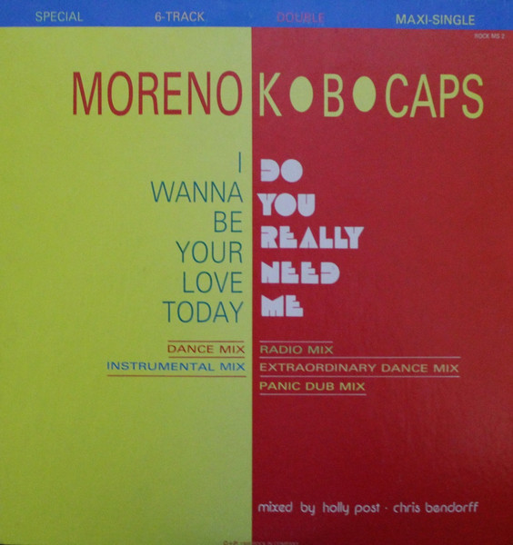 Do You Really Need Me / I Wanna Be Your Love Today
