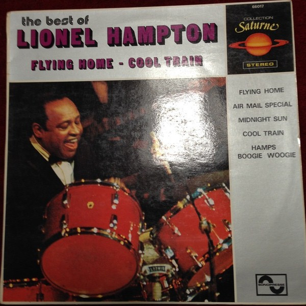 The Best Of Lionel Hampton (Flying Home - Cool Train)