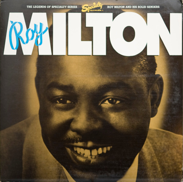 Roy Milton & His Solid Senders