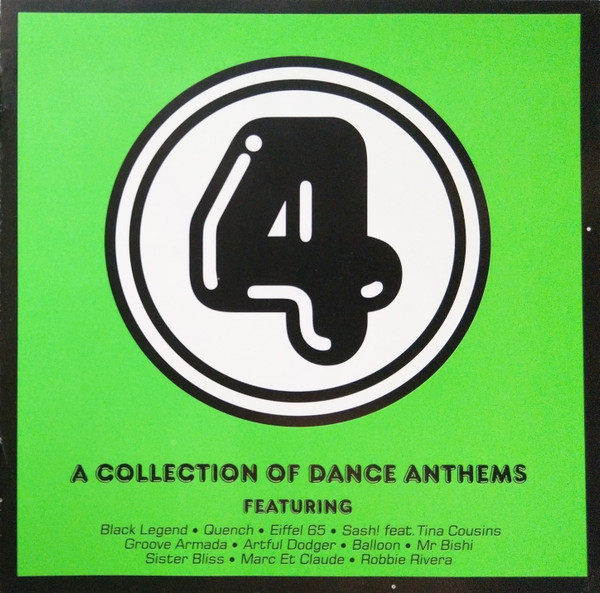 4 - A Collection Of Dance Anthems