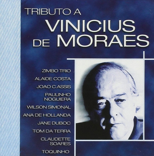 Tributo A Vinicius De Moraes