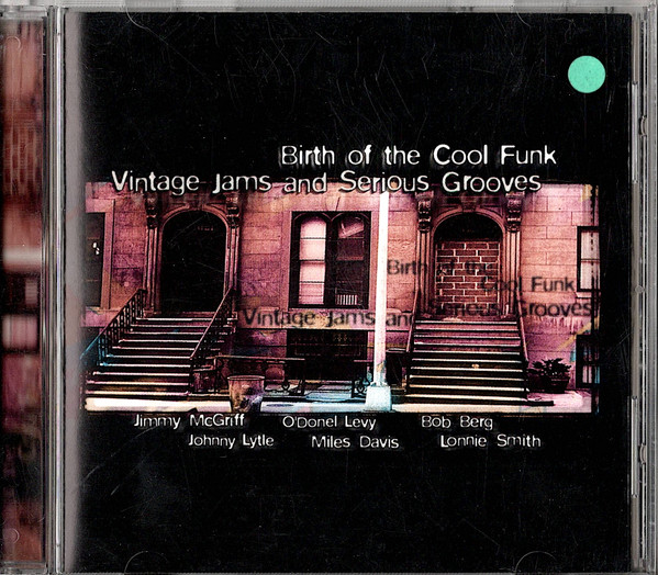 Birth Of The Cool Funk - Vintage Jams And Serious Grooves - Volume 2
