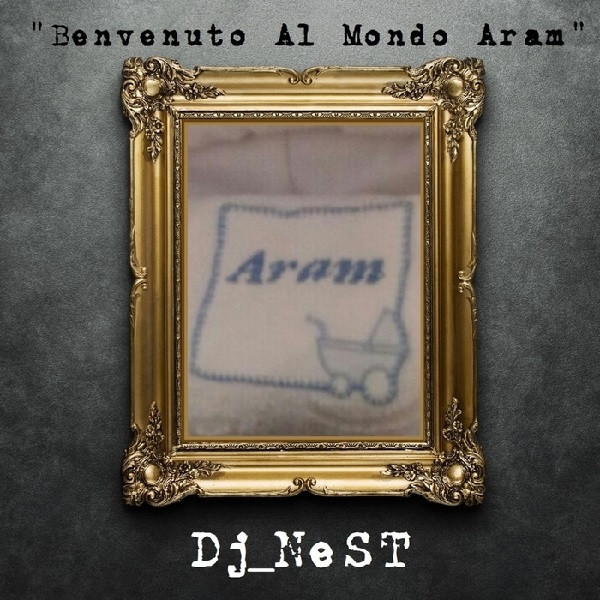 Benvenuto Al Mondo Aram