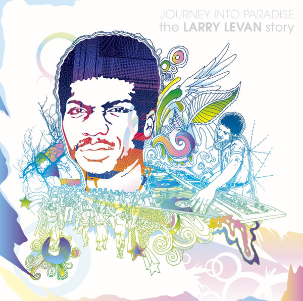 Journey Into Paradise (The Larry Levan Story)