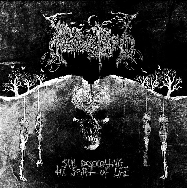 Still Desecrating The Spirit Of Life