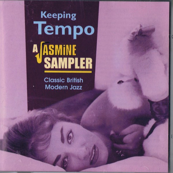 Keeping Tempo A Jasmine Sampler Classic British Modern Jazz