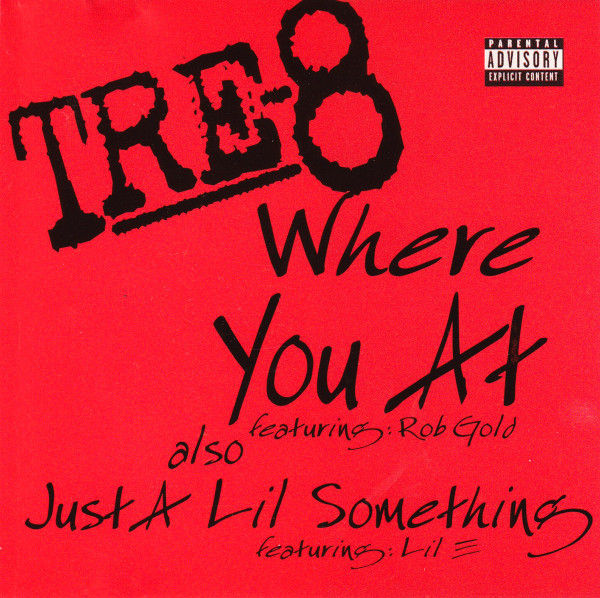 Where You At / Just A Lil Something
