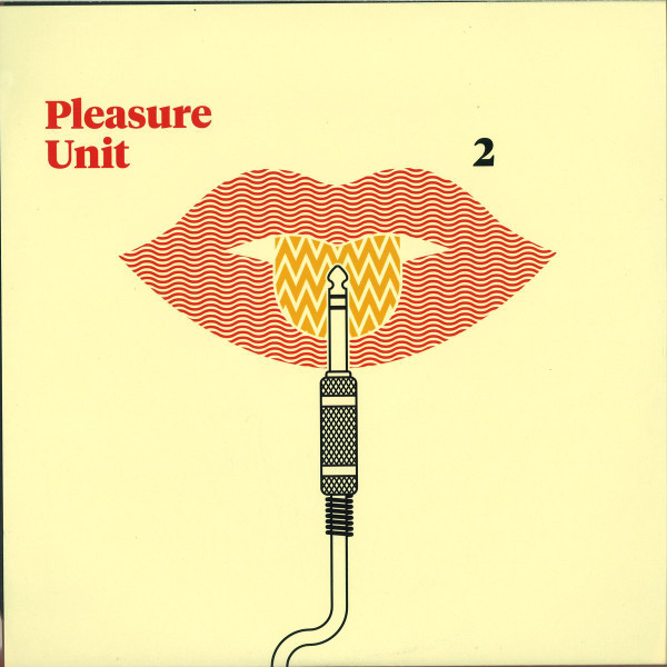 Pleasure Unit 2