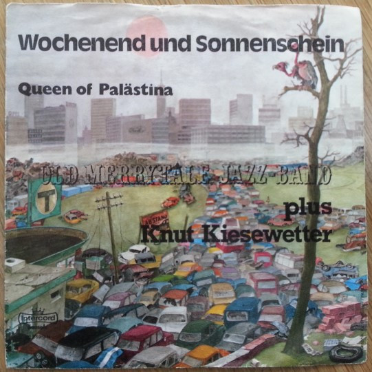 Wochenend Und Sonnenschein / Queen Of Palästina