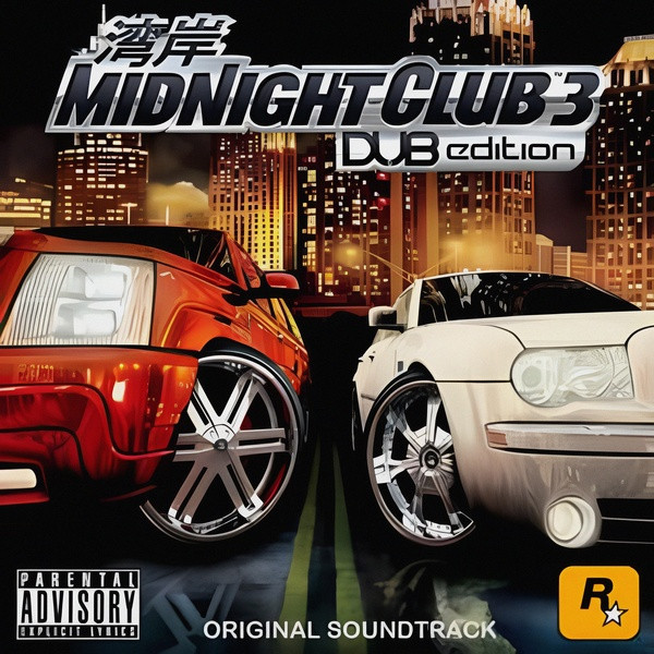 Midnight Club 3: DUB Edition - Original Soundtrack