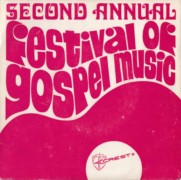 Second Annual Festival Of Gospel Music