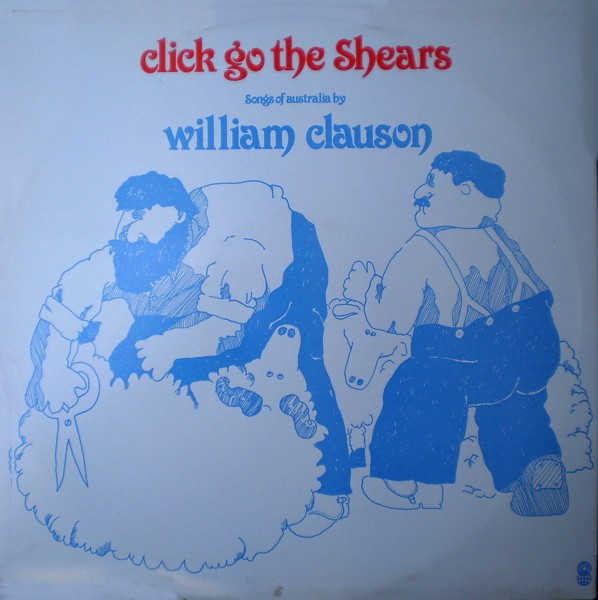 "Click Go The Shears" Songs Of Australia