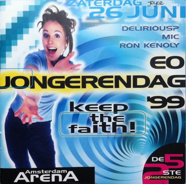 Keep The Faith (EO Jongerendag '99)