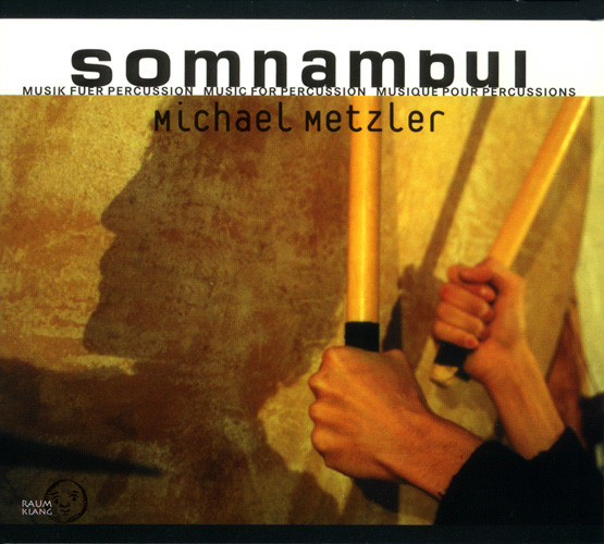 Somnambul (Musik Fuer Percussion = Music For Percussion = Musique Pour Percussion)