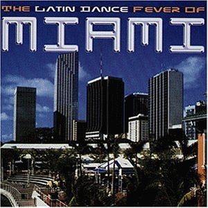 The Latin Dance Fever Of Miami