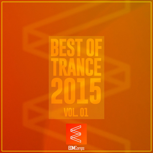 Best Of Trance 2015 Vol. 01