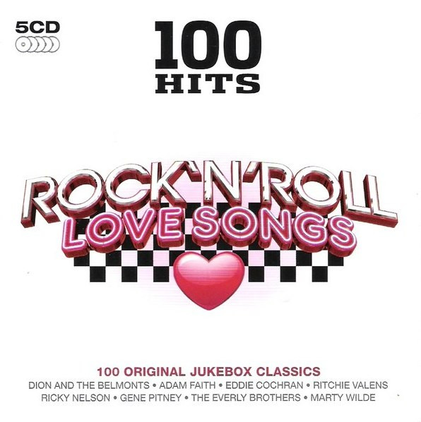 100 Hits Rock 'N' Roll Love Songs