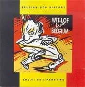 Wit-Lof From Belgium Vol. 4: 80's Part Two