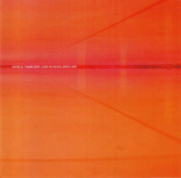 Move D / Namlook VI - Live In Heidelberg 2001