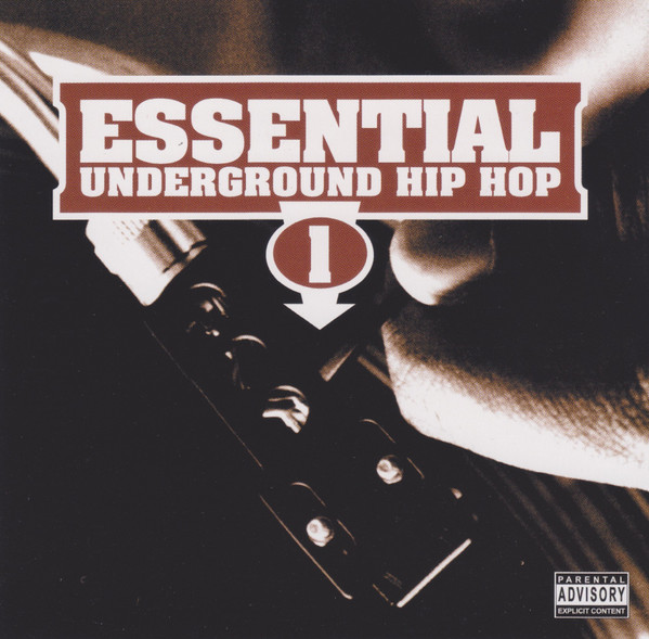 Essential Underground Hip Hop 1