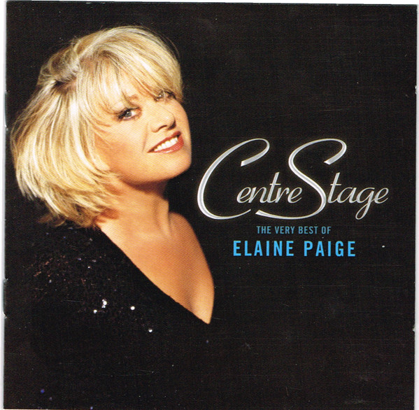 Centre Stage - The Very Best Of Elaine Paige