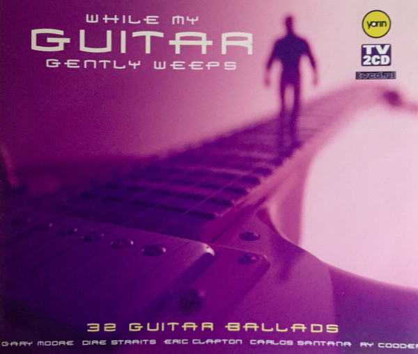 While My Guitar Gently Weeps