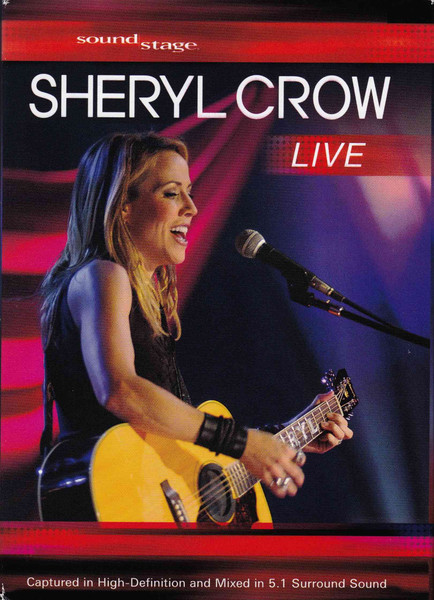 Sound Stage: Sheryl Crow - Live