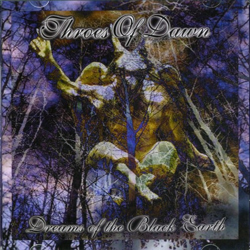 Dreams Of The Black Earth