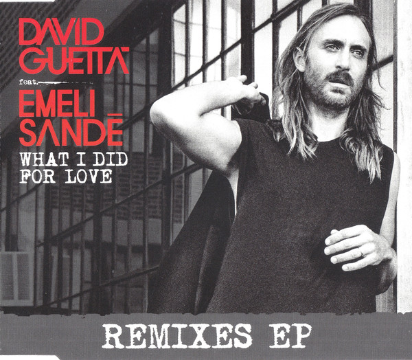 What I Did For Love (Remixes EP)
