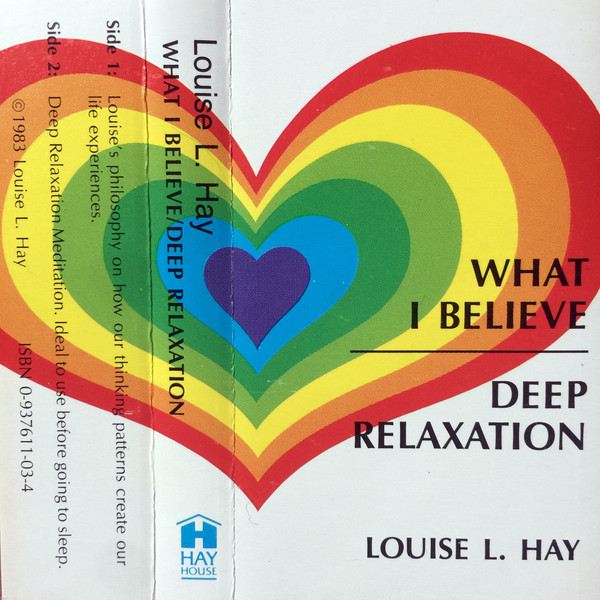 What I Believe & Deep Relaxation